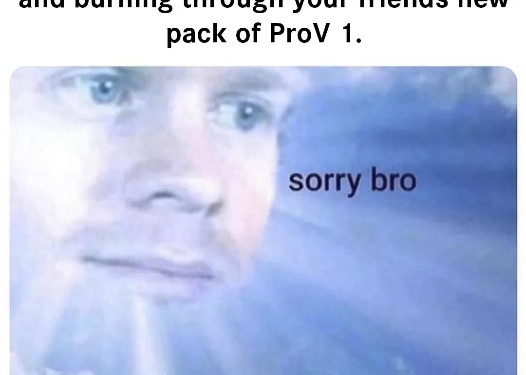 Sorry Bro